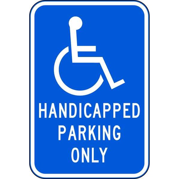 Lyle Handicapped Parking Only Sign, 18" x 12, HC-018-12HA - HC-018-12HA