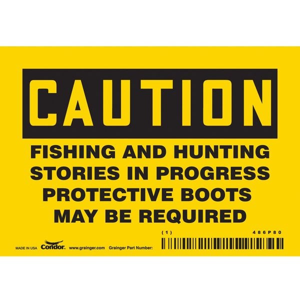 Condor Caution, FISHING AND HUNTING STORIES IN PROGRESS.3.5 in H x 5 in W, Vinyl, 486P80 - 486P80