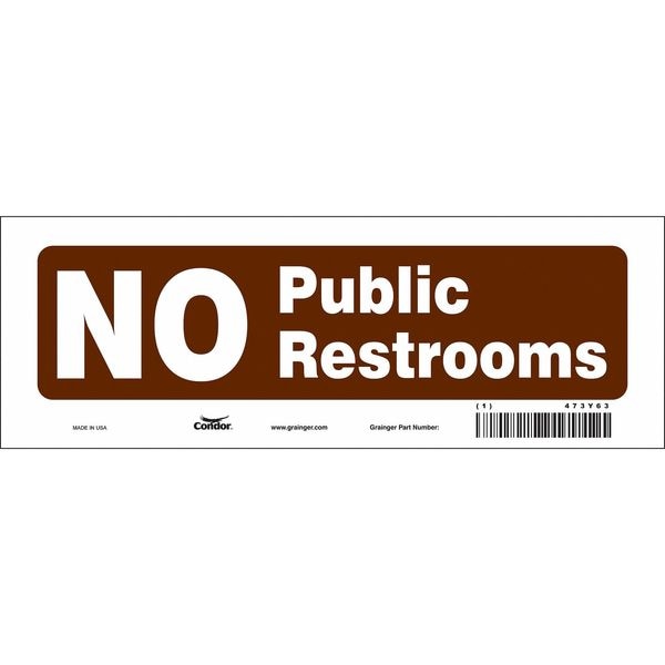 Condor NO PUBLIC RESTROOMS, 10 in W x 3 1/2 in H, Vertical Rectangle, Vinyl, 473Y63 - 473Y63