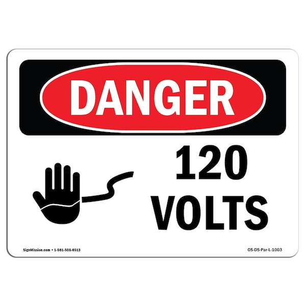 Signmission Safety Sign, OSHA Danger, 3.5" Height, 5" Width, 120 Volts, Landscape - OS-DS-D-35-L-1003