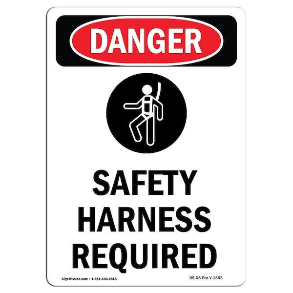 Signmission OSHA Danger Sign, Safety Harness Required, 10in X 7in Aluminum, 7" W, 10" H, Portrait - OS-DS-A-710-V-1565