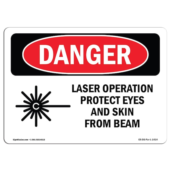Signmission OSHA Danger, Laser Operation Protect Eyes Skin Beam, 7in X 5in Decal, 7" W, 5" H, Landscape - OS-DS-D-57-L-1414