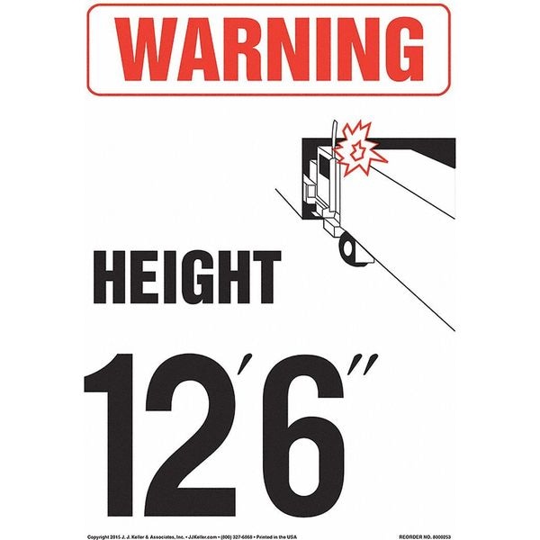 Jj Keller Warning, Vehicle Height 12 ft., 6" Sign - 8001226