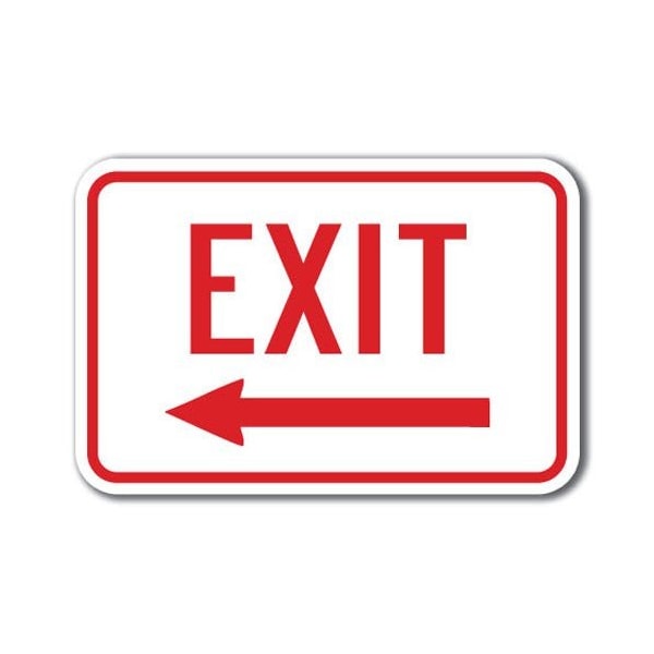 Signmission Safety Sign, 12 in Height, Aluminum, 18 in Length, Enter-Exit Signs - Exit w left - A-1218 ENTER-EXIT SIGNS - EXIT W LEFT