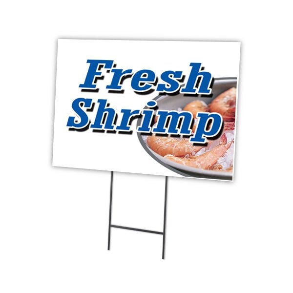 Signmission Fresh Shrimp Yard Sign & Stake outdoor plastic coroplast window, C-1216 Fresh Shrimp - C-1216 FRESH SHRIMP