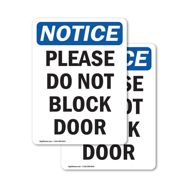 Signmission Please Do Not Block Door, 10 in W x Rectangle, Vinyl Decal - OS-2PACK-NS-D-1014-V-17375