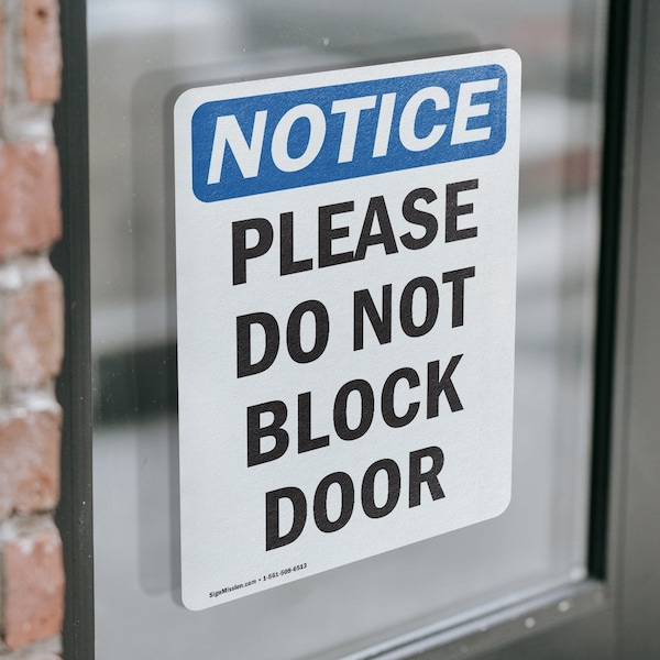 Signmission Please Do Not Block Door, 10 in W x Rectangle, Vinyl Decal - OS-2PACK-NS-D-1014-V-17375