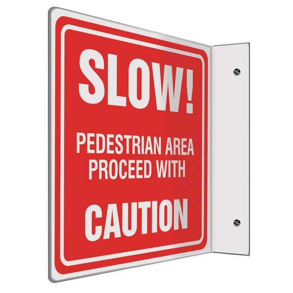 Accuform L-Shape Projection Sign, 8 in Height, 8 in Width, Plastic, L-Shaped, English - PSP247