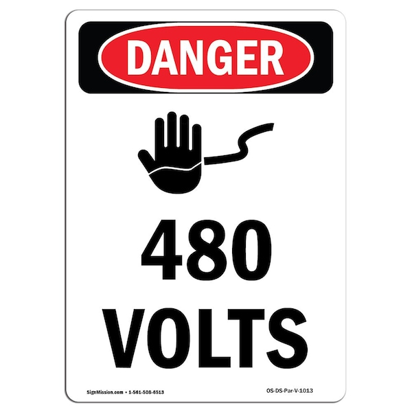 Signmission Safety Sign, OSHA Danger, 5" Height, 480 Volts, Portrait - OS-DS-D-35-V-1013