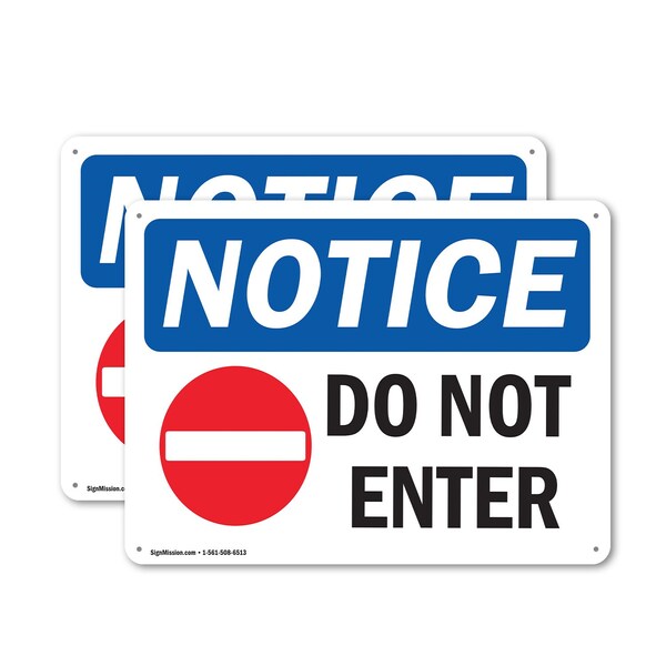 Signmission Do Not Enter OSHA Notice Sign, Aluminum, 10in W x 7in L, 2PK - OS-2PACK-NS-A-710-L-15438
