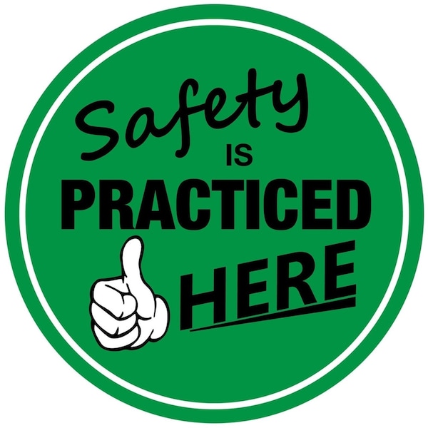 5S Supplies Safety is Practiced Here 16in Diameter Non Slip Floor Sign - FS-SFTYHR-16