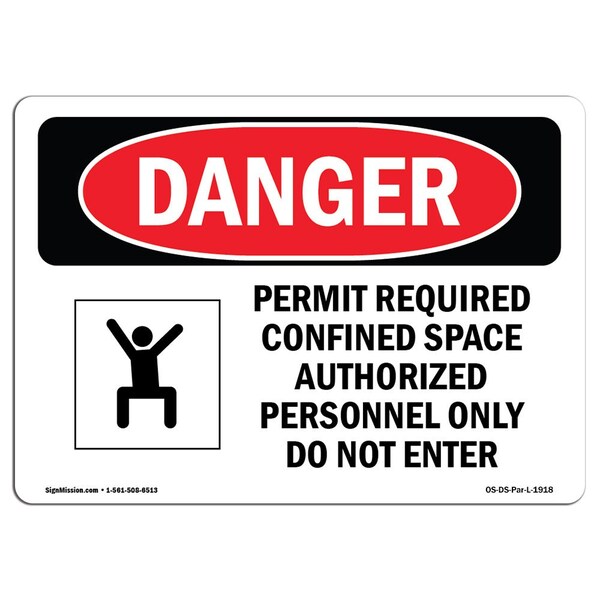 Signmission OSHA Sign, Permit Required Confined, 10in X 7in Decal, 10" W, 7" H, Landscape, OS-DS-D-710-L-1918 - OS-DS-D-710-L-1918