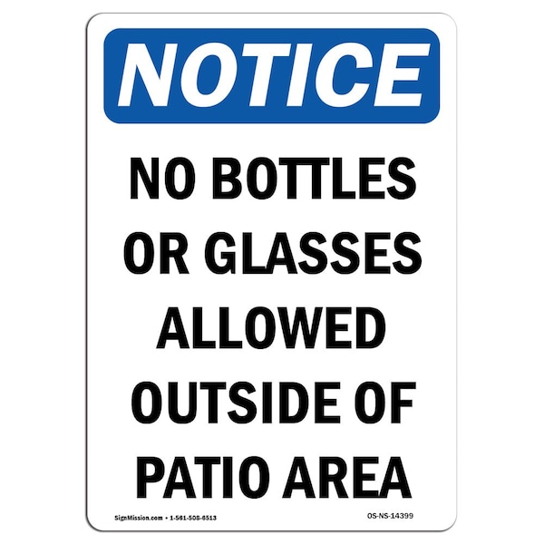 Signmission OSHA Notice Sign, No Bottles Or Glasses Allowed, 14in X 10in Rigid Plastic, 10" W, 14" H, Portrait - OS-NS-P-1014-V-14399