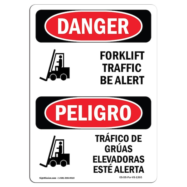 Signmission Safety Sign, OSHA Danger, 14" Height, Rigid Plastic, Forklift Traffic Be Alert Bilingual Spanish - OS-DS-P-1014-VS-1265