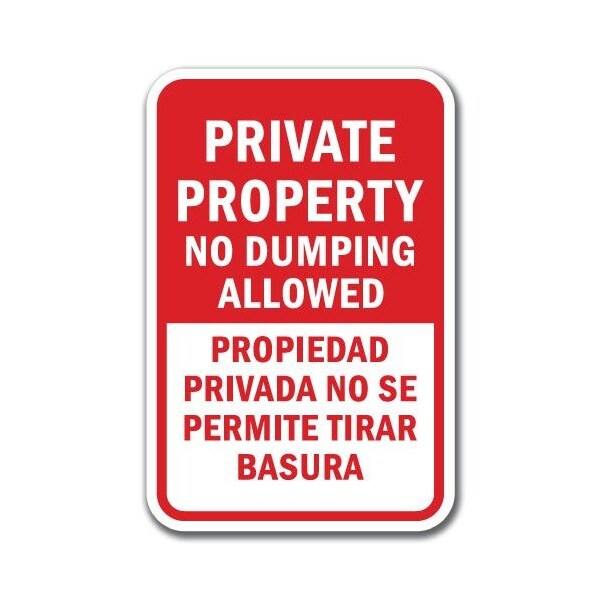 Signmission 18 in Height, 0.12 in Width, Aluminum, A-1218 No Dumping - PerTirar, A-1218 No Dumping - PerTirar - A-1218 NO DUMPING - PERTIRAR