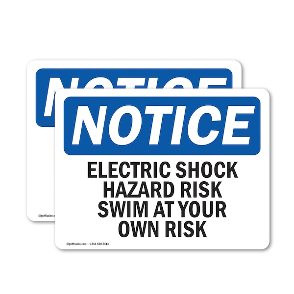 Signmission Electric Shock Hazard Risk Swim At Your Own Risk OSHA Notice Sign, Vinyl Decal, 18in x 12in, 2PK - OS-2PACK-NS-D-1218-L-11639