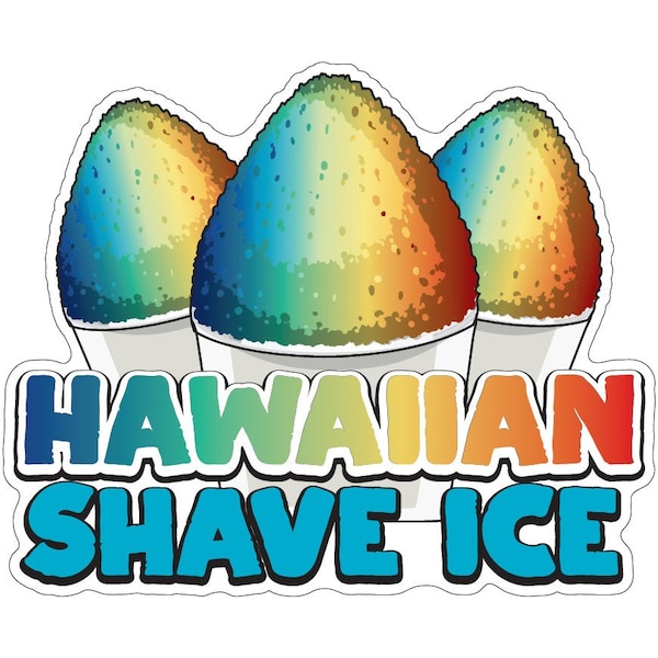 Signmission Hawaiian Shave IceConcession Stand Food Truck Sticker, 12" x 4.5", D-DC-12 Hawaiian Shave Ice19 - D-DC-12 HAWAIIAN SHAVE ICE19