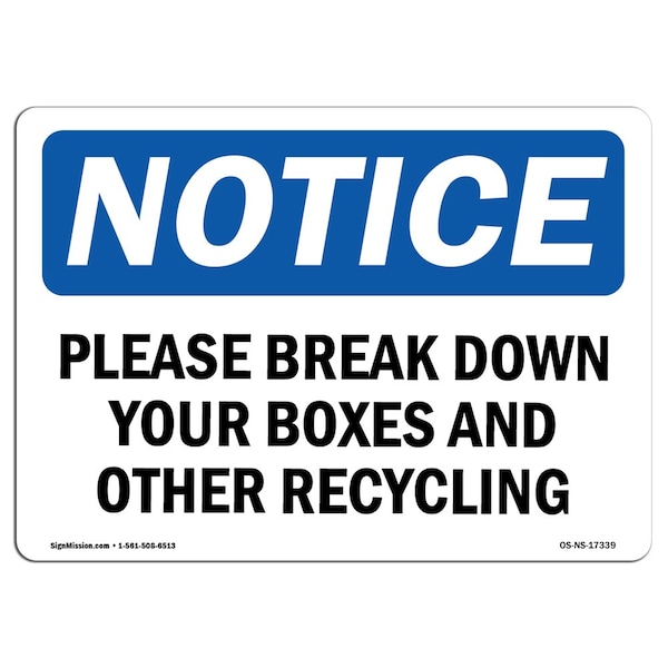 Signmission Please Break Down Your Boxes And Other Recycling , 10 Inch X 7 Inch, Decal - OS-NS-D-710-L-17339