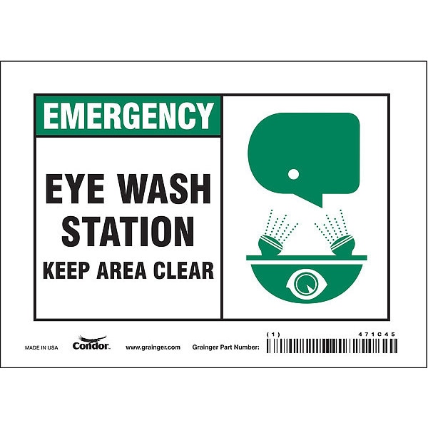 Condor Emergency, Eye Wash Station Keep Area Clear, 7 in W x 5 in H, Horizontal Rectangle, Vinyl, 471C45 - 471C45