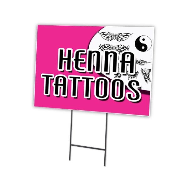 Signmission Henna Tattoos Yard Sign & Stake outdoor plastic coroplast window, C-1216 Henna Tattoos - C-1216 HENNA TATTOOS