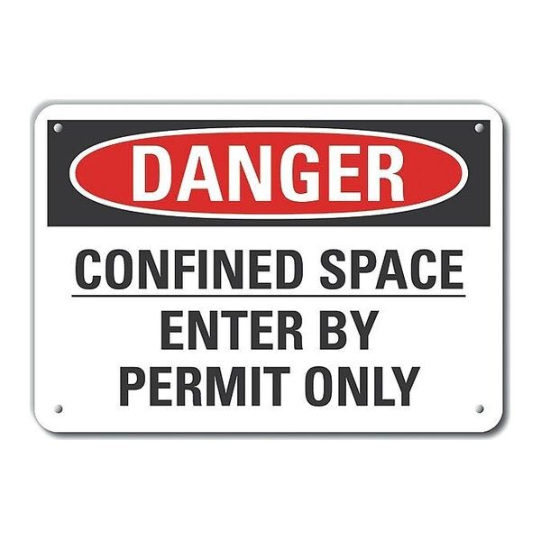 Lyle Alum Danger Confined Space, 10"x7", Legend Style: Text, LCU4-0538-NA_10X7 - LCU4-0538-NA_10X7