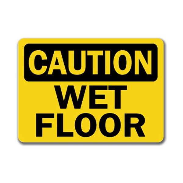 Signmission Caution Sign-Wet Floor-10in x 14in OSHA Safety Sign, 14" H, CS-Wet Floor - CS-WET FLOOR
