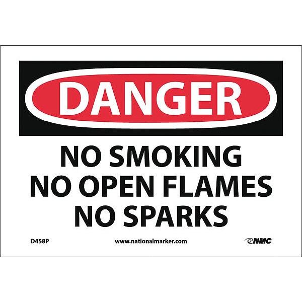 Nmc Danger No Smoking No Open Flames No Sparks Sign, D458P - D458P