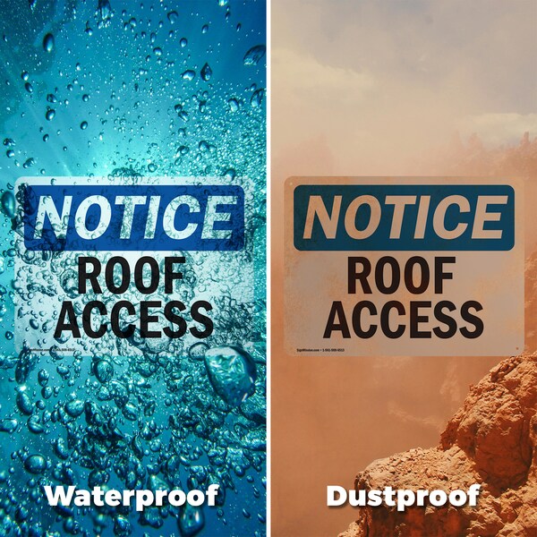 Signmission Roof Access OSHA Notice Sign, Plastic, 14in W x 10in L, 2PK - OS-2PACK-NS-P-1014-L-18121