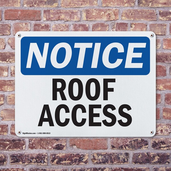 Signmission Roof Access OSHA Notice Sign, Plastic, 14in W x 10in L, 2PK - OS-2PACK-NS-P-1014-L-18121