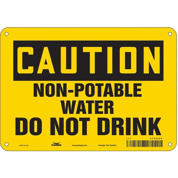 Condor Caution, Non-Potable Water Do Not Drink, 10 in W x 7 in H, Vertical Rectangle, Polyethylene, 470H66 - 470H66