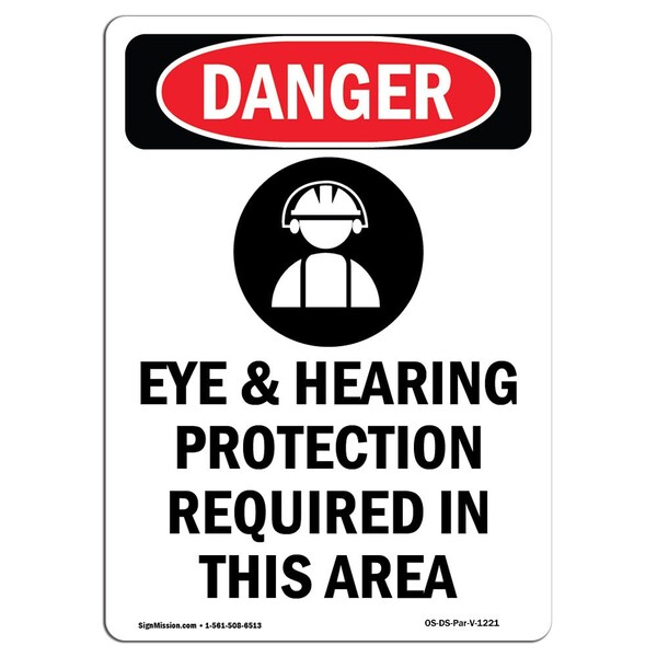 Signmission OSHA Sign, Eye & Hearing Protection, 10in X 7in Alum, 7" W, 10" H, Portrait, OS-DS-A-710-V-1221 - OS-DS-A-710-V-1221
