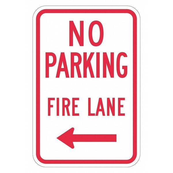 Lyle No Parking Fire Lane (Left Arrow) Parking Sign, 18 in Height, 12 in Width, Aluminum, English - T1-2845-HI_12X18