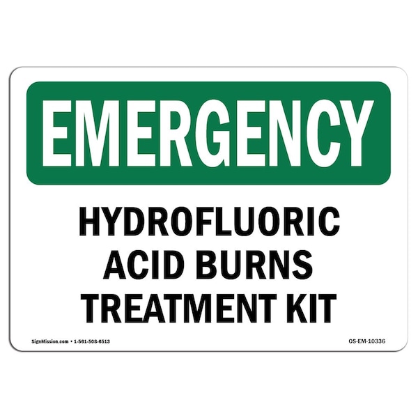 Signmission OSHA EMERGENCY Sign, Hydrofluoric Acid Burns Kit Bilingual, 5in X 3.5in, 3.5" W, 5" L, Landscape - OS-EM-D-35-L-10335