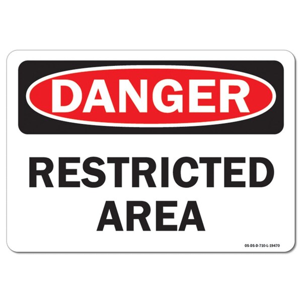 Signmission Safety Sign, OSHA Danger, 3.5" Height, 5" Width, Restricted Area, Landscape - OS-DS-D-35-L-19470