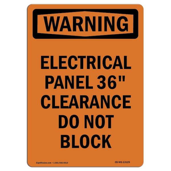 Signmission Safety Sign, OSHA WARNING, 24" Height, Electrical Panel 36 Clearance, Portrait - OS-WS-D-1824-V-13129