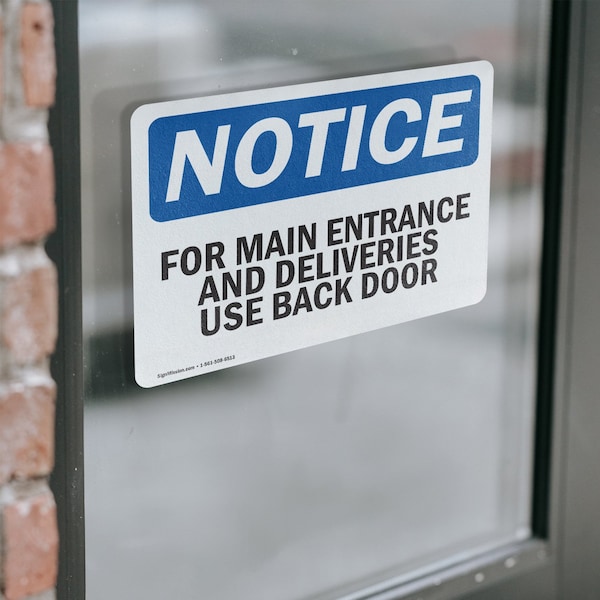 Signmission For Main Entrance And Deliveries Use Back Door OSHA Notice Sign, Vinyl Decal, 14in W x 10in L, 2PK - OS-2PACK-NS-D-1014-L-12854
