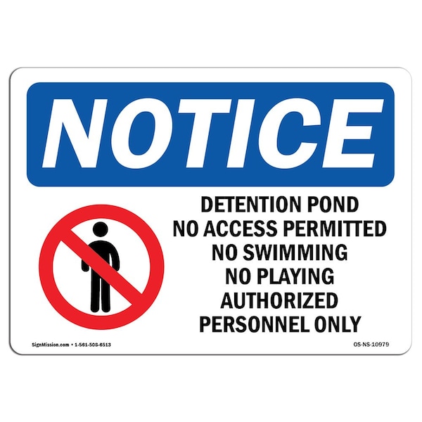 Signmission Sign, 10" H, 14" W, Rigid Plastic, Detention Pond No Access Permitted Sign With Symbol, Landscape - OS-NS-P-1014-L-10979