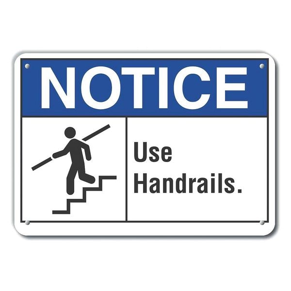 Lyle Notice, Use Handrail, 14 in W x 10 in H, Horizontal Rectangle, Aluminum - LCU5-0020-NA_14X10