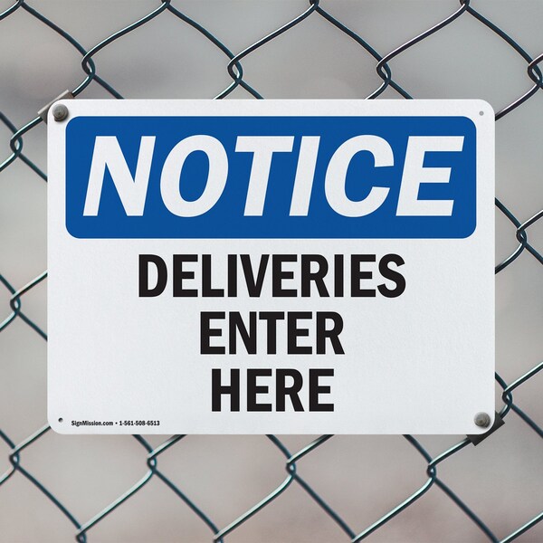 Signmission Deliveries Enter Here OSHA Notice Sign, Plastic, 10in W x 7in L, 2PK - OS-2PACK-NS-P-710-L-10964
