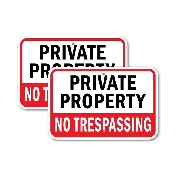Signmission Private Property No Trespassing #4, 12'' X 18'' 2 Signs, Heavy Gauge Aluminum, 2PK - A-1218-2PACK-2837