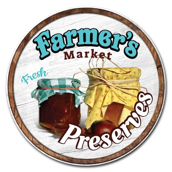 Signmission Farmers Market Preserves Circle Vinyl Laminated Decal, D-36-CIR-Preserves - D-36-CIR-PRESERVES