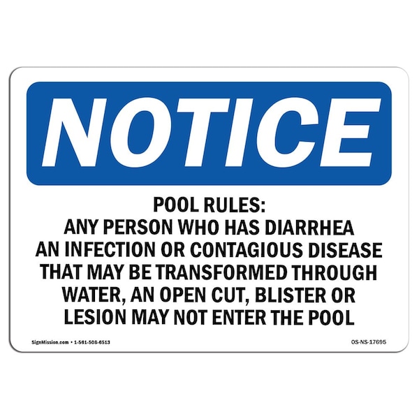 Signmission Safety Sign, OSHA Notice, 10" Height, Pool Rules Any Person Who Has Diarrhea Sign, Landscape - OS-NS-D-1014-L-17695