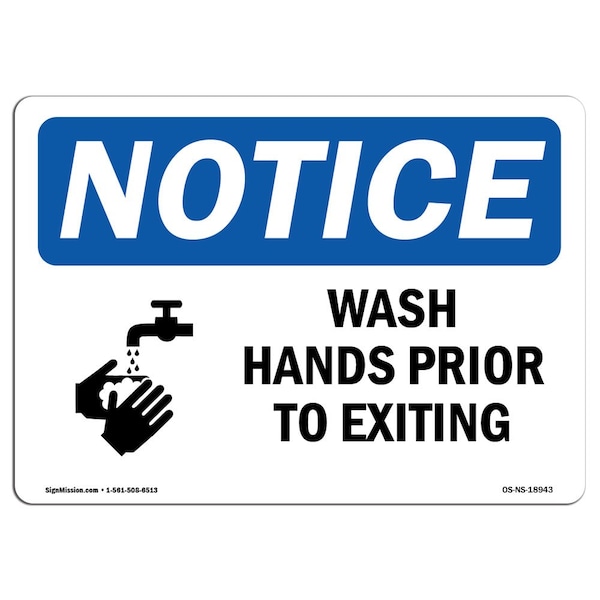 Signmission OSHA Sign, Wash Hands Prior To Exiting With Symbol, 18in X 12in Aluminum, 12"W, 18" L, Landscape - OS-NS-A-1218-L-18943