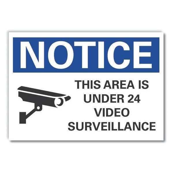 Lyle Notice, This Area Is Under 24 Hour Surveillance, 14 in W x 10 in H, Horizontal Rectangle, Polyester - LCU5-0053-ND_14X10