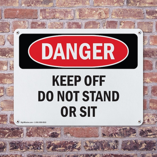 Signmission Keep Off Do Not Stand Or Sit, 24 in W x Rectangle, Plastic - OS-2PACK-DS-P-1824-L-2502