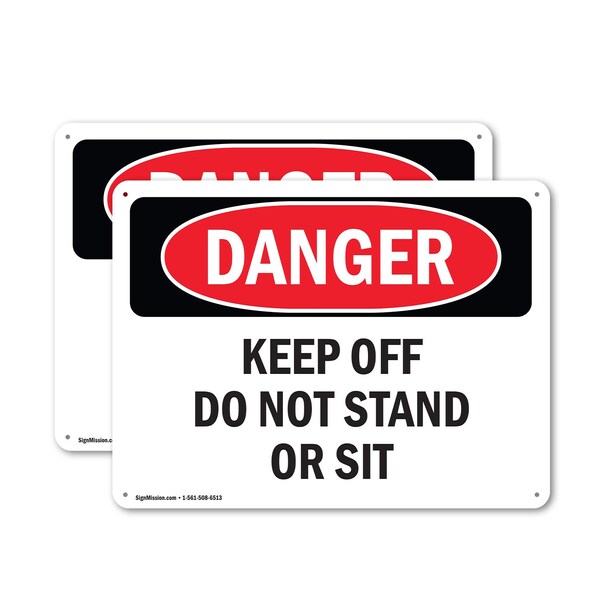 Signmission Keep Off Do Not Stand Or Sit, 24 in W x Rectangle, Plastic - OS-2PACK-DS-P-1824-L-2502