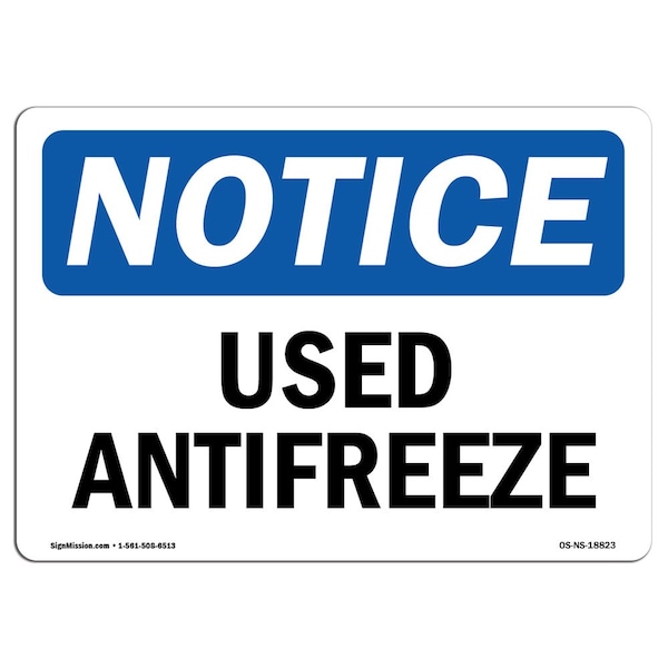 Signmission OSHA Notice, 3.5" Height, Used Antifreeze Sign, 5" X 3.5", Landscape - OS-NS-D-35-L-18823