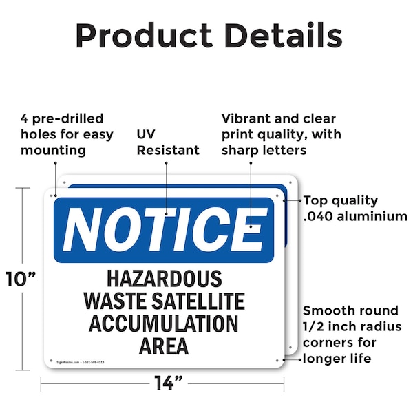 Signmission Hazardous Waste Satellite Accumulation Area OSHA Notice Sign, Aluminum, 14in W x 10in L, 2PK - OS-2PACK-NS-A-1014-L-13335