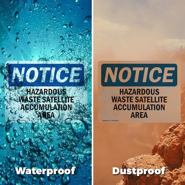 Signmission Hazardous Waste Satellite Accumulation Area OSHA Notice Sign, Aluminum, 14in W x 10in L, 2PK - OS-2PACK-NS-A-1014-L-13335