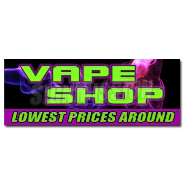 Signmission VAPE SHOP LOWEST PRICES AROUNDsticker e-cigs liquids discount bong, D-12 Vape Shop Lowest Prices - D-12 VAPE SHOP LOWEST PRICES